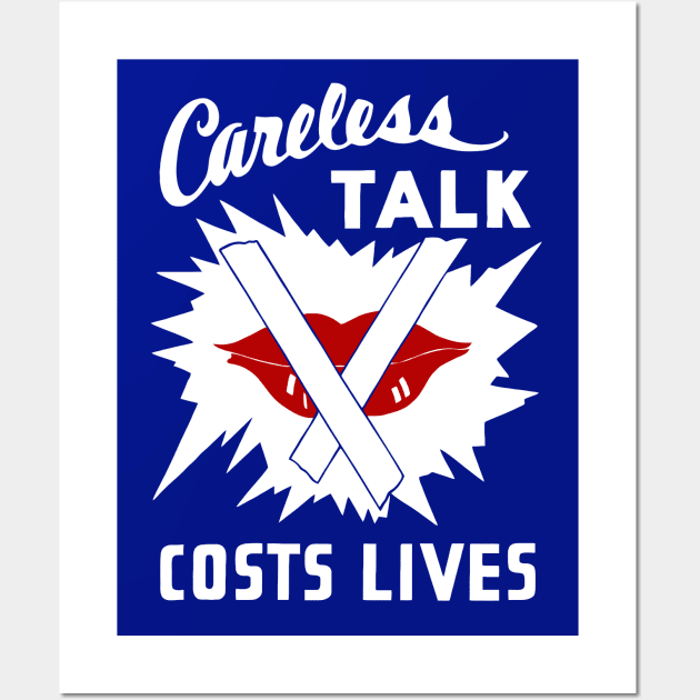 Careless Talk Costs Lives Wall Art by warishellstore